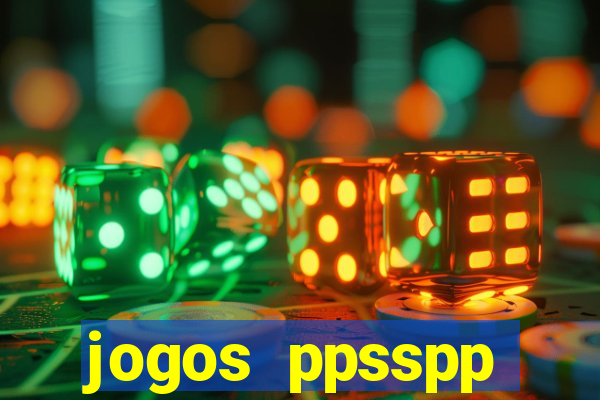 jogos ppsspp download android